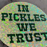 The Silver Spider - In pickles we trust Sticker restaurant Foodie gifts bakery