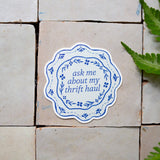 Mae Fox Creative - Ask Me About My Thrift Haul Sticker