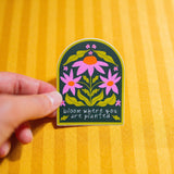Mae Fox Creative - Bloom Where You Are Planted Sticker - Dark Green