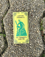 Brass Earth - I Am My Trinkets Vinyl Sticker