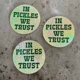 The Silver Spider - In pickles we trust Sticker restaurant Foodie gifts bakery