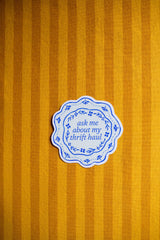 Mae Fox Creative - Ask Me About My Thrift Haul Sticker
