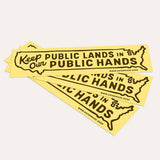 Union Made - Keep Our Public Lands In Public Hands - Bumper Sticker