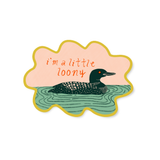 Mae Fox Creative - I'm a Little Loony Sticker
