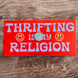 The Silver Spider - Thrifting is my Religion Bumper Sticker thrift smiley face