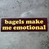 The Silver Spider - Bagels Make me Emotional Bumper Sticker Jewish foodie deli