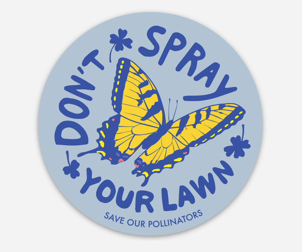 Hartland Cards - Sticker / Don't Spray your Lawn