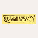 Union Made - Keep Our Public Lands In Public Hands - Bumper Sticker